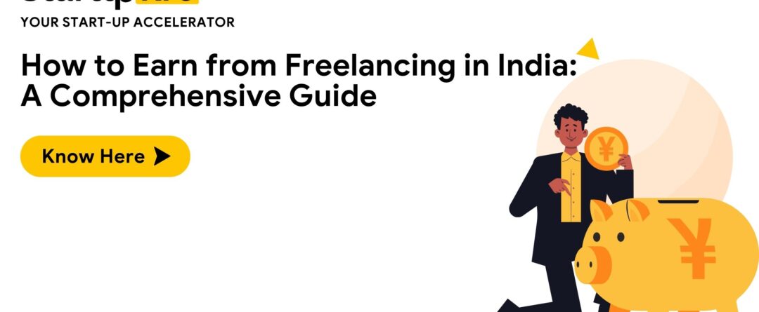 How to Earn from Freelancing in India A Comprehensive Guide