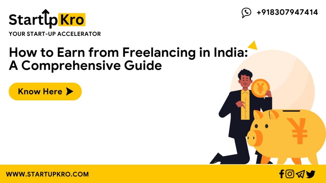 How to Earn from Freelancing in India A Comprehensive Guide