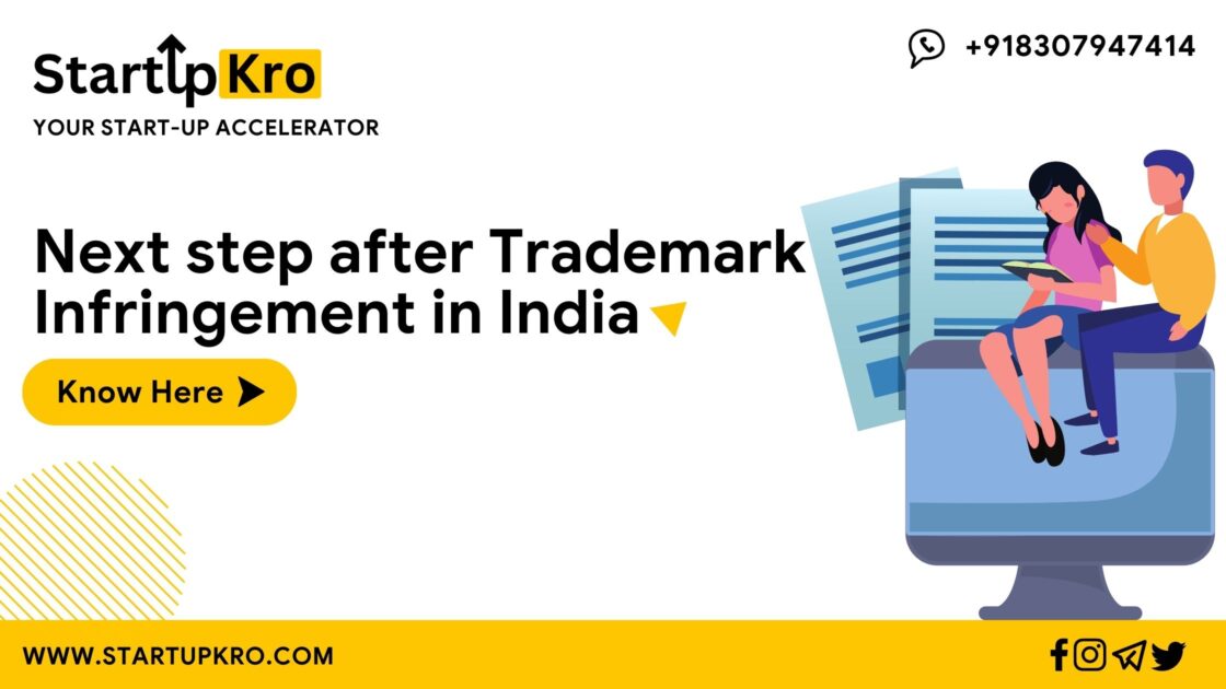 Next step after Trademark Infringement in India