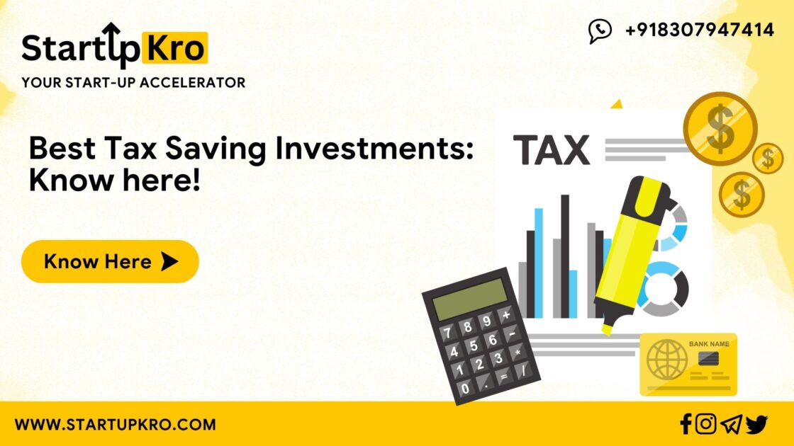 Best Tax Saving Investments Know here!